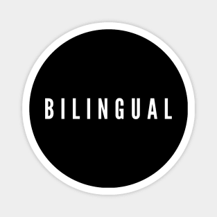 BILINGUAL Magnet